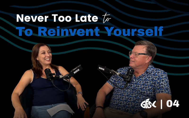 Why It’s Not Too Late To Reinvent Yourself