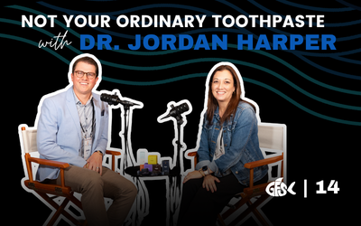 Not Your Ordinary Toothpaste with Dr. Jordan Harper